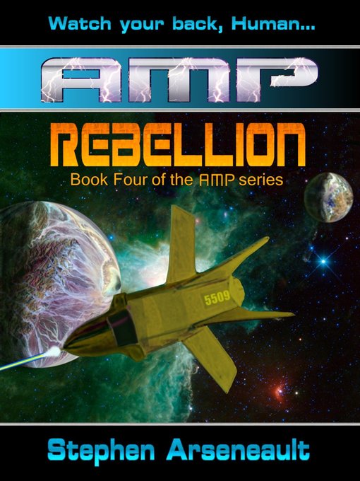 Title details for AMP Rebellion by Stephen Arseneault - Available